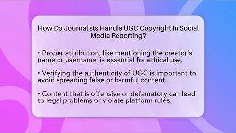How Do Journalists Handle UGC Copyright In Social Media Reporting? - Journalism Explained