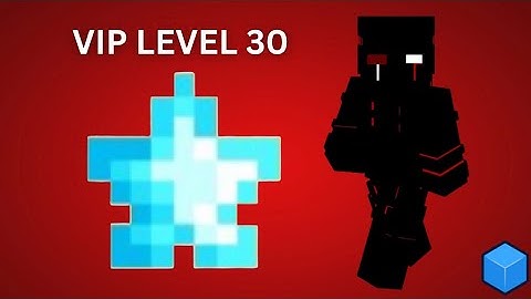 Cubecraft, Reaching VIP Level 30 In Cubecraft!