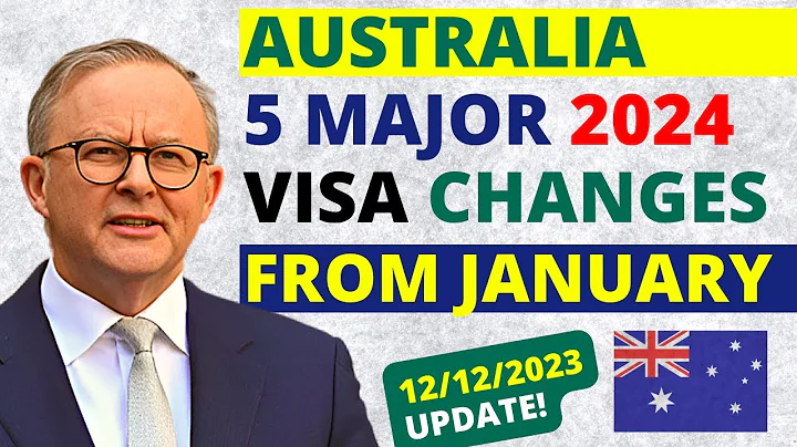 Australia 5 Big Visa Changes Starting January 2024 | Australia Visa Update - DayDayNews