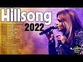 Top Hit Hillsong Worship Praise Worship Songs 2022 🙏 HILLSONG Praise And Worship Songs Playlist 2022