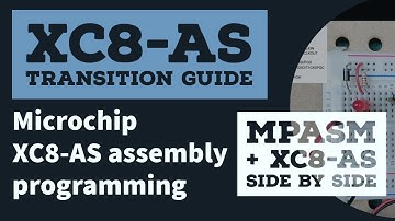 MPLAB-X IDE and XC8-AS assembler transition guide with example code | MPASM PSECT LINKER BANKMASK