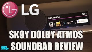 LG SK9Y Dolby Atmos Sound Bar Review