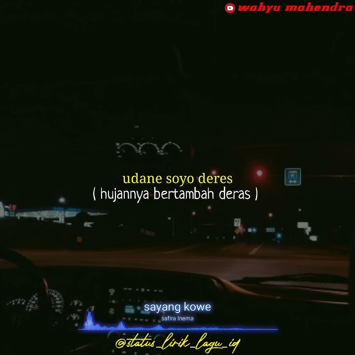 status wa sayang kowe - safira Inema