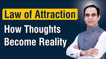How Thoughts Becomes Reality & How Law of Attraction Helps - Qasim Ali Shah