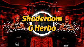 G Herbo - Shaderoom (Lyrics)