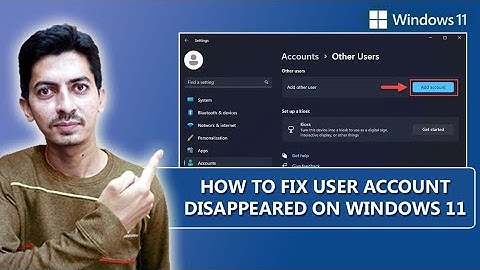 How to Fix User Account Disappeared on Windows 11 | Disappeared User Account Enable