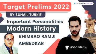 Modern History | Important Personalities | Bhimrao Ramji Ambedkar | UPSC CSE 2022 | Suhail Turkie