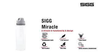 SIGG – MIRACLE BOTTLES – KEY FEATURES BY HEAP SENG GROUP