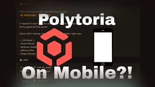 There's Polytoria on Mobile!