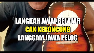 TUTORIAL CAK KERONCONG - LATIHAN DASAR LANGGAM JAWA PELOG YEN ING TAWANG ONO LINTANG