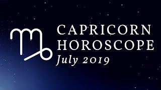 Capricorn Horosope July 2019
