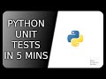 Understand Python unit tests in 5 minutes