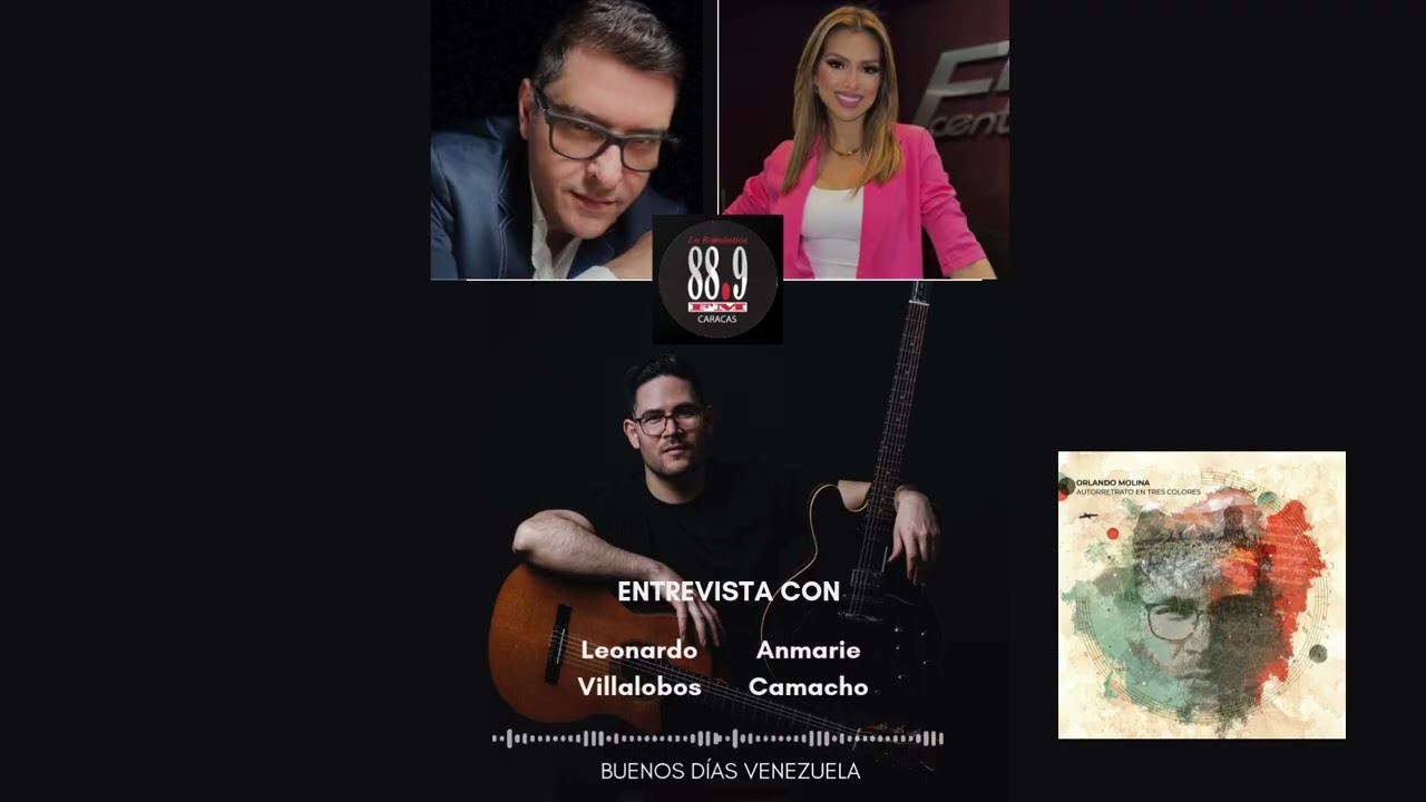 Orlando Molina - Entrevista | 88.9 FM Buenos Días Venezuela | "Autorretrato En Tres Colores"