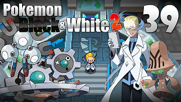 Pokémon Black & White 2 - Episode 39 [Team Plasma: Colress]