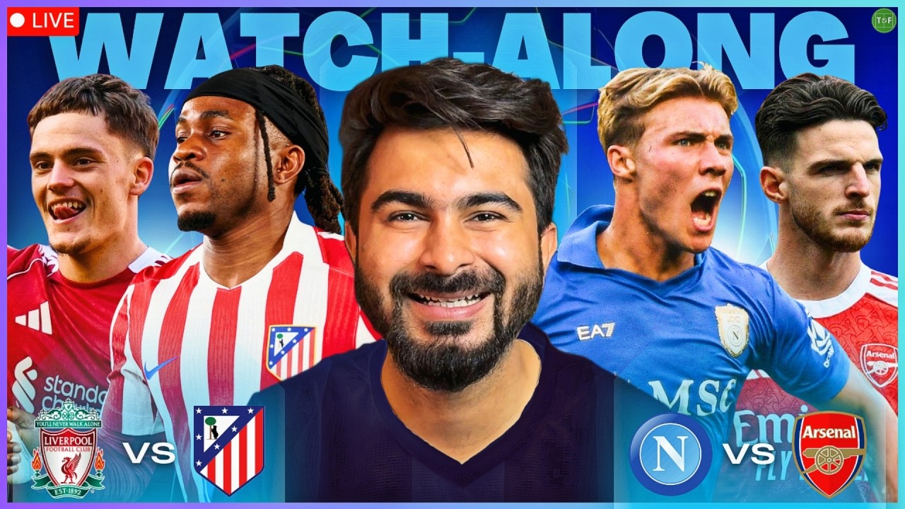 Liverpool v Atletico | Napoli v Arsenal UCL Watchalong LIVE | TFHD