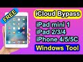 Windows iCloud Bypass iPad mini 1, iPad 2, iPad 3, iPad 4, iPhone 5/5c, iPhone 4S, iOS 9 - iOS 10 |