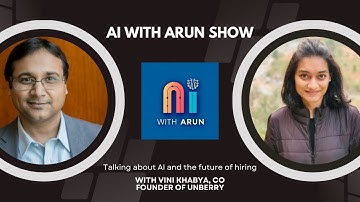 AI and HRTech: AI with Arun Show: Episode 10 with Unberry