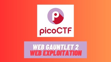 Tutorial PicoCTF 2021 | Web Exploitation | Web Gauntlet 2