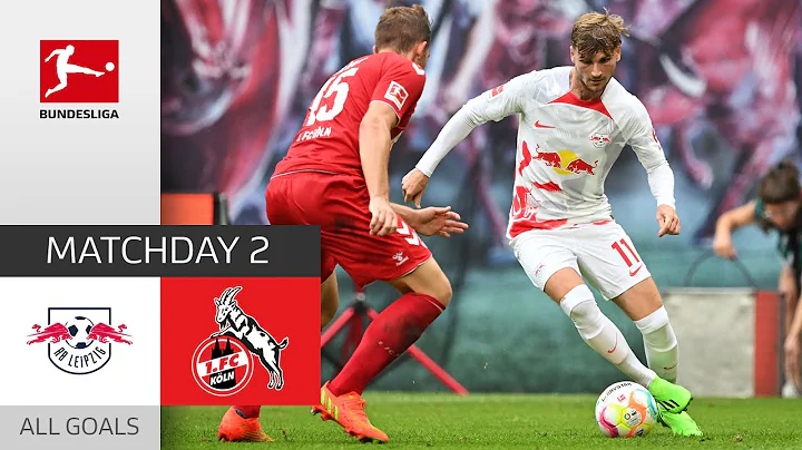 Werner Scores At Comeback! | RB Leipzig - 1. FC Kln 2-2 | All Goals | Matchday 2  Bundesliga 22/23