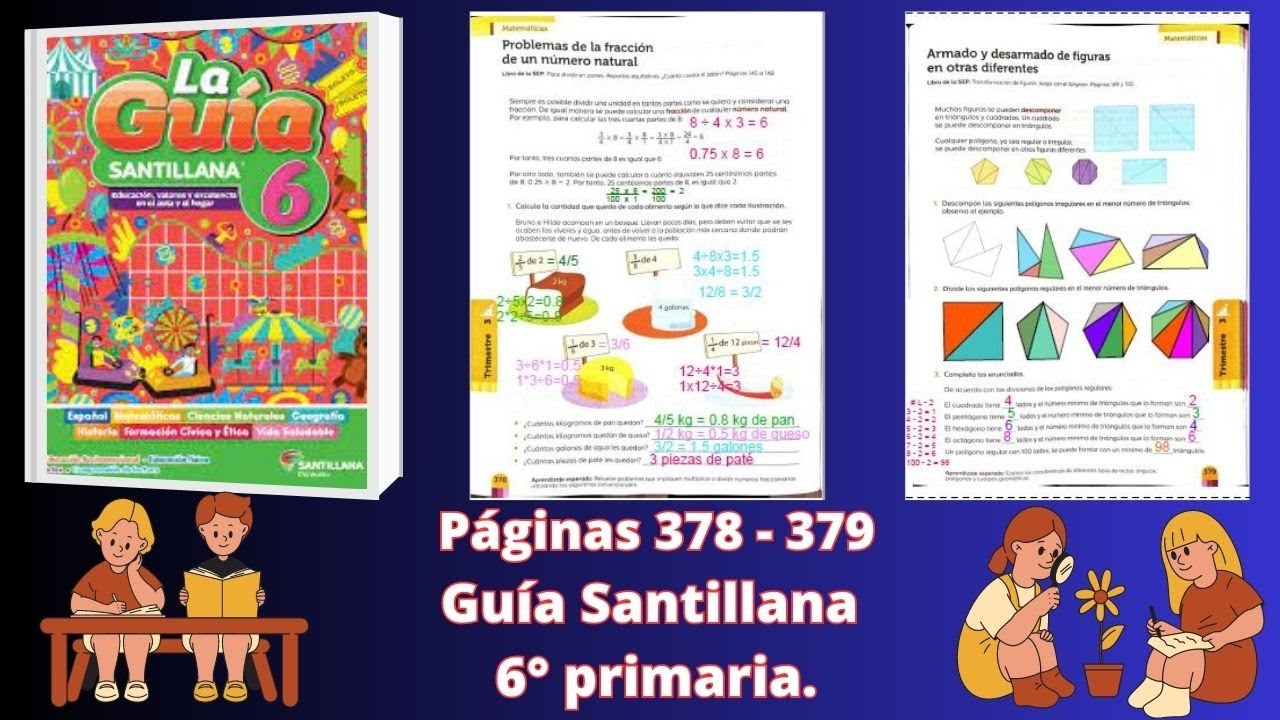 Guía Santillana sexto grado matemáticas páginas 378 - 379 - YouTube
