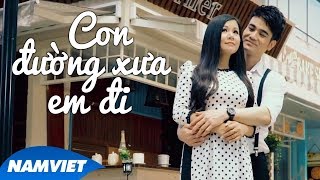 Con Đường Xưa Em Đi - Soái Ca Bolero Cao Sỹ Hùng ft Dương Hồng Loan