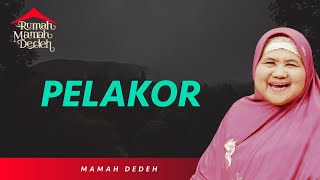 Hukum Pelakor atau Perebut Suami Orang dalam Islam | Rumah Mamah Dedeh