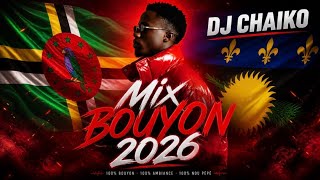 DJ CHAIKO MIX BOUYON 2026 vol.1