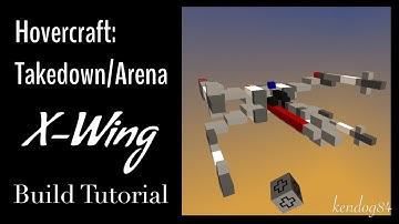 Hovercraft: Takedown - How to make X-Wing (original trilogy)