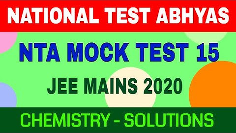 NTA Abhyas App - Chemistry Solutions | NTA Mock Test 15 | Important Questions | JEE Mains 2020