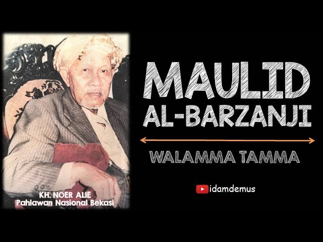 MAULID AL-BARZANJI - (WALAMMA TAMMA) PAKAI IRAMA SIKA KHAS BETAWI class=