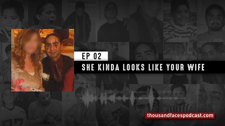 Episode 2 - She Kinda Looks Like Your Wife