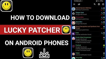 How to Download Lucky Patcher on Android Phones