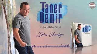 Taner Demir - Dön Geriye Resimi