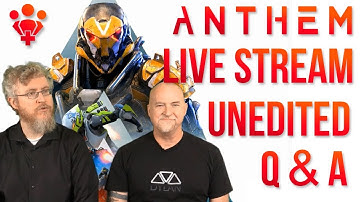 Anthem Live Stream: Anthem Update and Q and A Bioware Dev Interview
