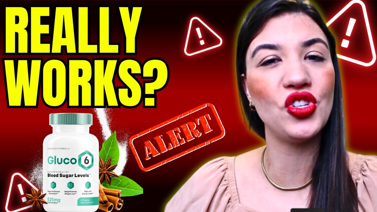 Gluco6 Reviews (🫵❌EXPOSED) Can This Blood Sugar Support Formula Really Work? Gluco6 Review 2025