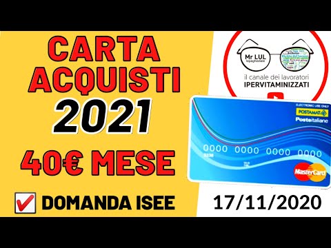 CARTA ACQUISTI 2021?40€ al mese - REQUISITI DOMANDA ISEE 17/11/2020