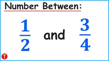 Welk getal ligt halverwege tussen 1/2 en 3/4?
