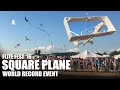 World Record Event!! Giant Square Plane | Flite Fest 2016 - Part 2