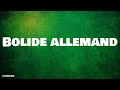 SDM - Bolide allemand (Lyrics)