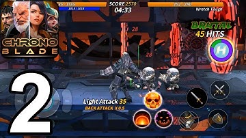 ChronoBlade Heroes Gameplay Walkthrough Part 2 (Android IOS)