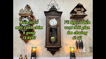 "Đã chốt".Đánh giá chi tiết đồng hồ treo tường Kienzle cổ cánh chim 6 gong vẻ đẹp mộc mạc âm tê tái.