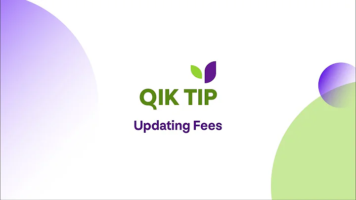 Qik Tip - Updating Fees