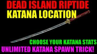 Dead Island Riptide Katana Location Guide | Unlimited Money & Select Your Own Stats Trick | (HD)