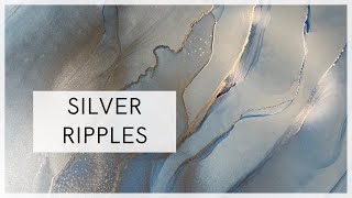 How To Create Ripples With Silver Alcohol Inks