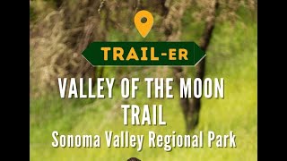 Valley of the Moon Trail at Sonoma Valley Regional Park
