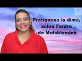 Pratiquons la dime selon lordre de melchisedek  pasteur aurlie