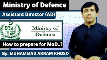 Ministry of Defence Assistant Director | How To Prepare For MoD Assistant Director | Muhammad Akram