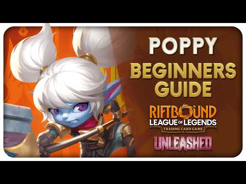 It's Hammer Time!! | Poppy Beginners Guide | Riftbound Unleashed TCG