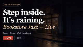 Rainy Night Bookstore in the City 🌙 Smooth Jazz Live | Study & Night Ambience