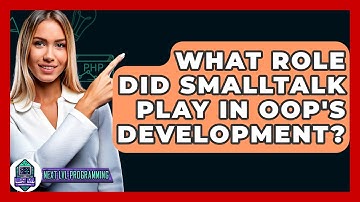 What Role Did Smalltalk Play In OOP